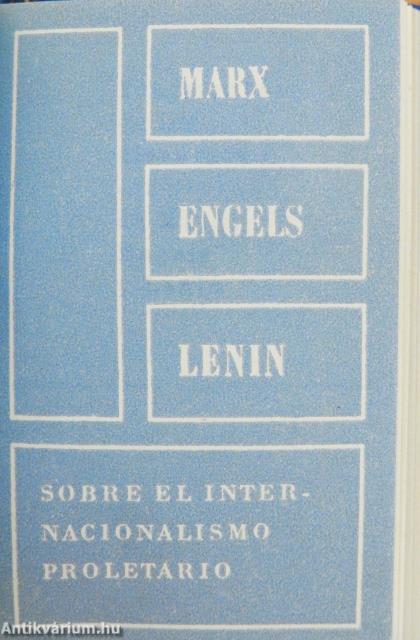Marx, Engels, Lenin a proletárinternacionalizmusról (minikönyv) (számozott)