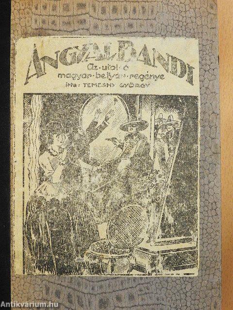 Angyal Bandi I-IV. (rossz állapotú)