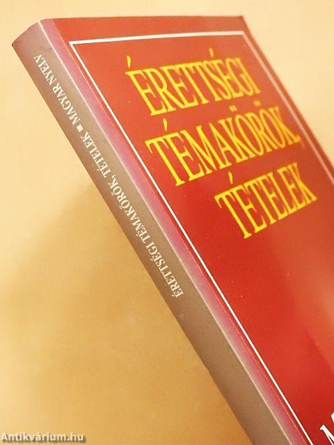 Érettségi témakörök, tételek - Magyar nyelv