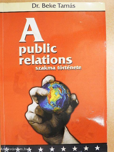 A public relations szakma története