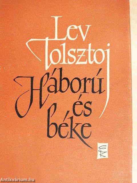 Háború és béke I-IV.