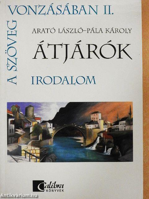 A szöveg vonzásában II.