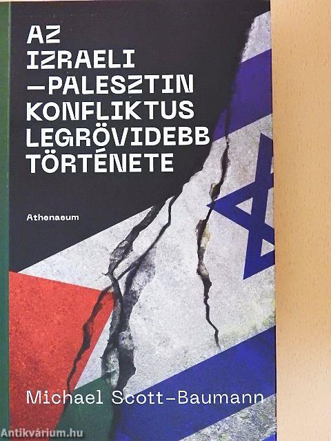 Az izraeli-palesztin konfliktus legrövidebb története
