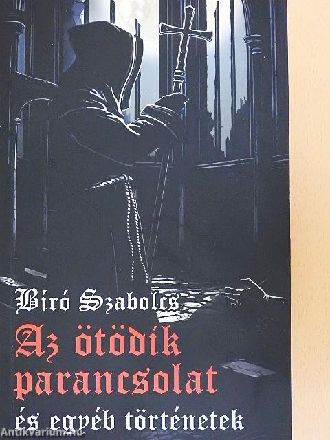 Az ötödik parancsolat és egyéb történetek