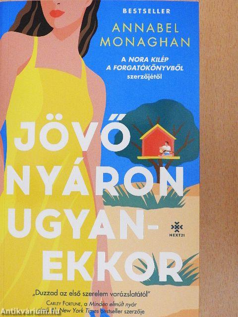 Jövő nyáron ugyanekkor