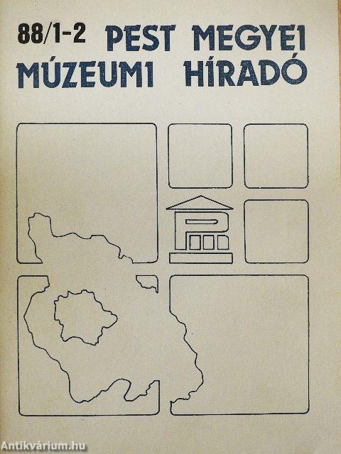 Pest Megyei Múzeumi Híradó 88/1-2