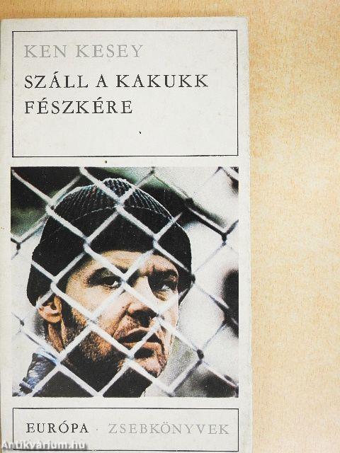Száll a kakukk fészkére