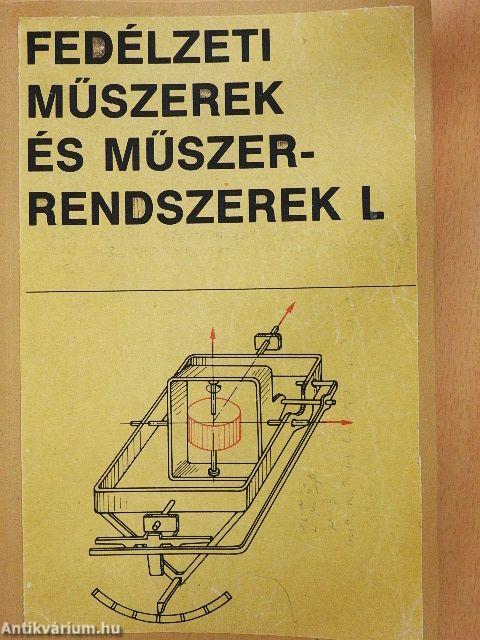 Fedélzeti műszerek és műszerrendszerek I.
