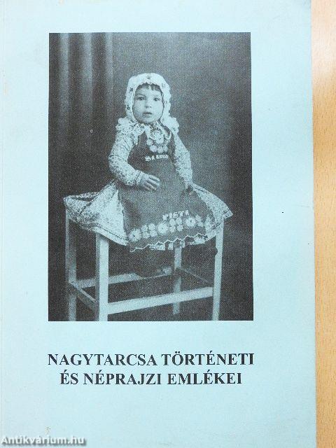 Nagytarcsa történeti és néprajzi emlékei