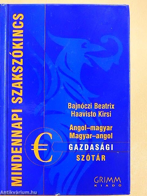 Angol-magyar/magyar-angol gazdasági szótár