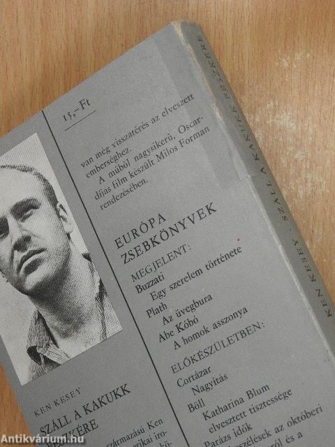 Száll a kakukk fészkére