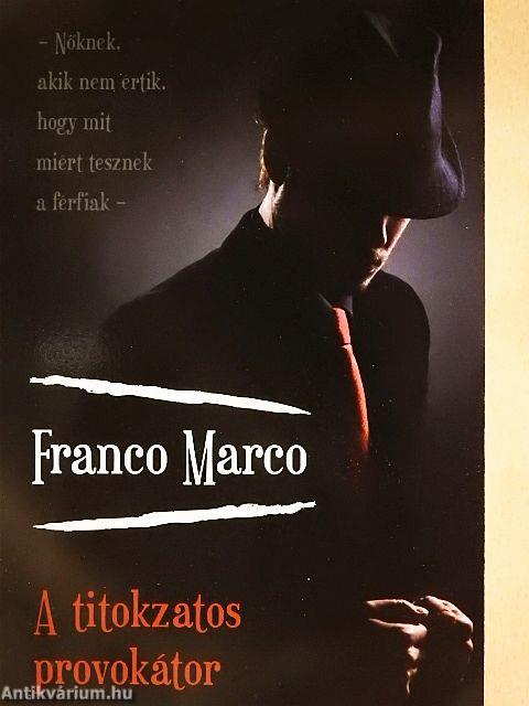 A titokzatos provokátor
