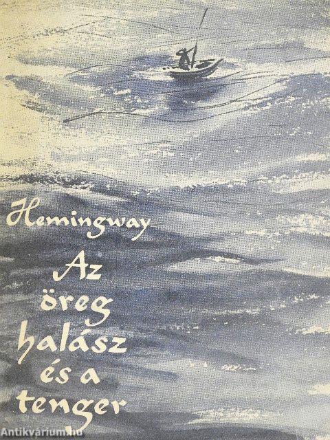 Az öreg halász és a tenger