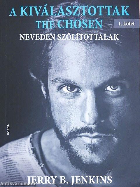 A kiválasztottak I.