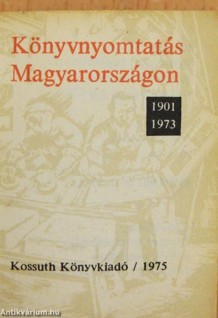 Könyvnyomtatás Magyarországon 1901-1973 (minikönyv) (számozott)