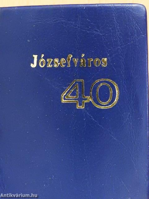 Józsefváros 40 (minikönyv)