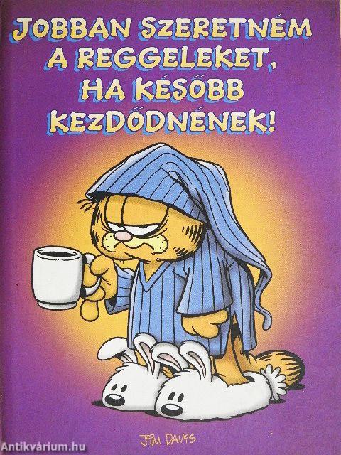 Jobban szeretném a reggeleket, ha később kezdődnének!