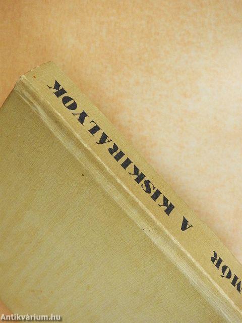 A kiskirályok I-II.