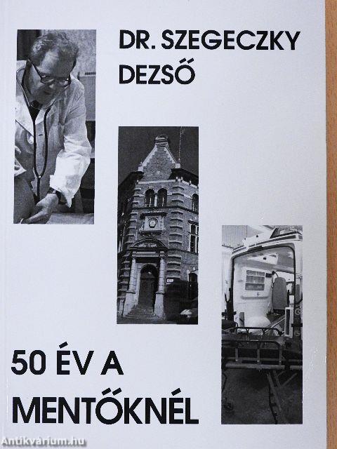 50 év a mentőknél