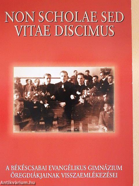 Non scholae sed vitae discimus