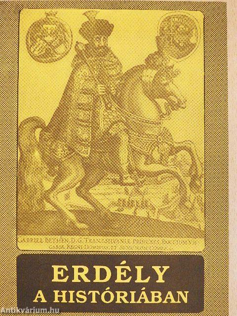 Erdély a históriában