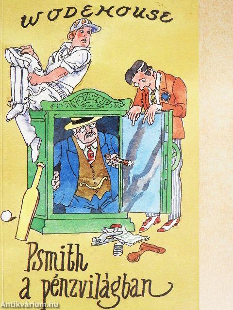 Psmith a pénzvilágban