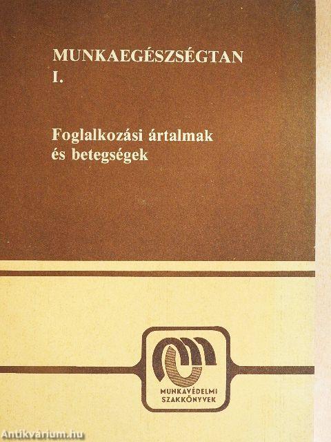 Munkaegészségtan I.
