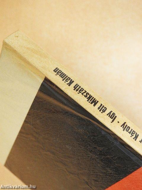 Így élt Mikszáth Kálmán