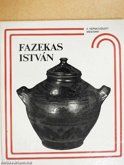 Fazekas István és a nádudvari fazekasság