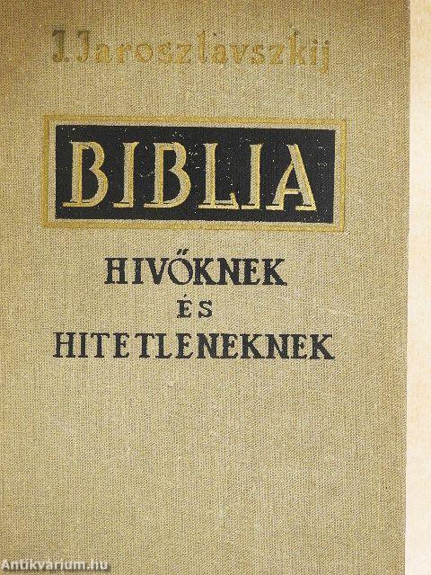 Biblia hívőknek és hitetleneknek