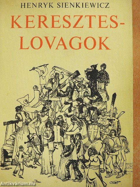Kereszteslovagok 1-2.
