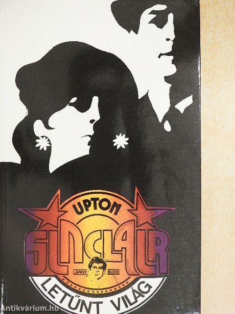 Letűnt világ I-II.