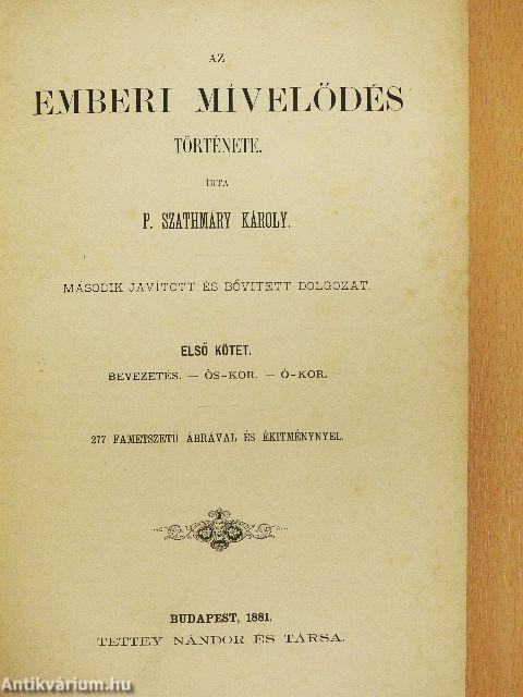 Az emberi mívelődés története I-III. (rossz állapotú)