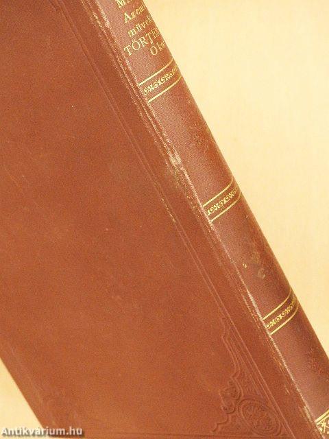 Az emberi mívelődés története I-III. (rossz állapotú)