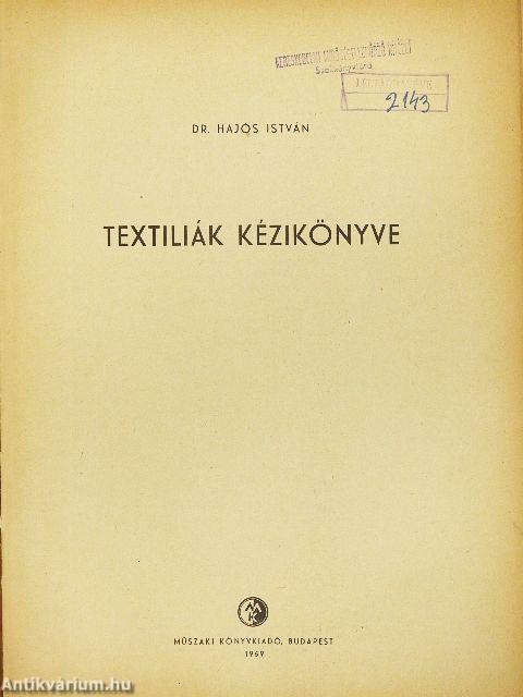 Textiliák kézikönyve/Mintagyűjtemény (rossz állapotú)