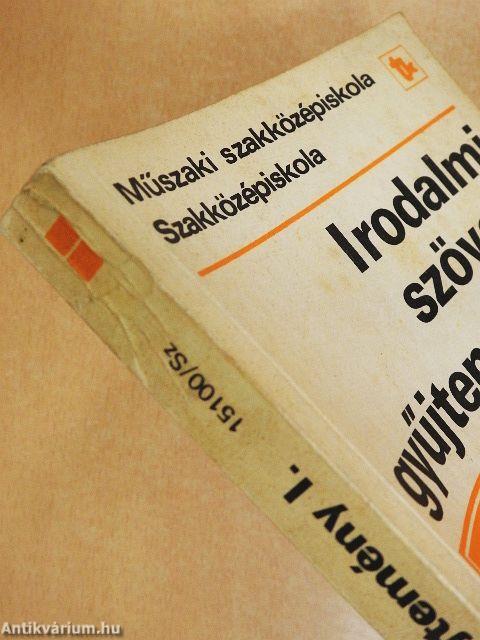 Irodalmi szöveggyűjtemény I.