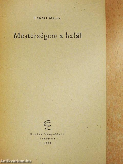 Mesterségem a halál