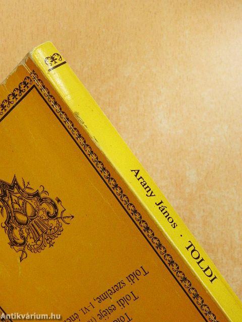 Toldi/Toldi estéje/Toldi szerelme, I-VI. ének