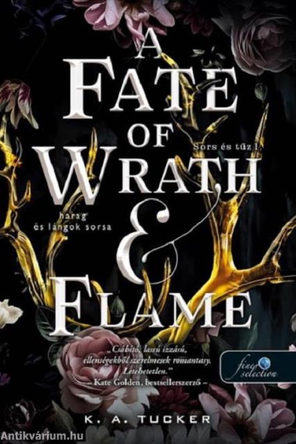 A Fate of Wrath and Flame - Harag és lángok sorsa (Sors és tűz 1.)