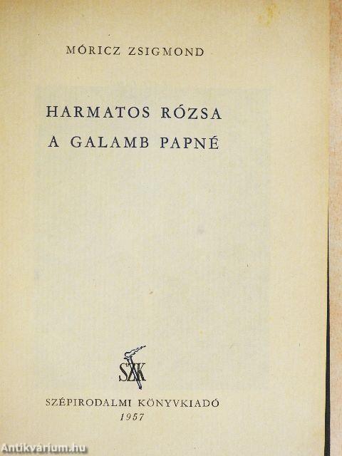 Harmatos Rózsa/A galamb papné