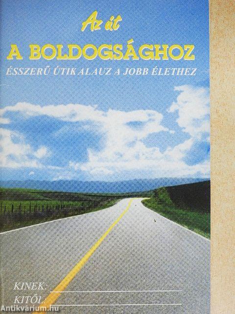 Az út a boldogsághoz