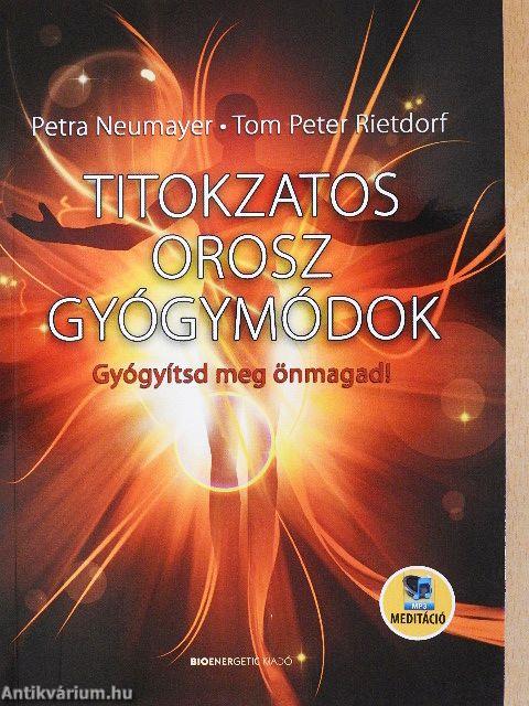 Titokzatos orosz gyógymódok