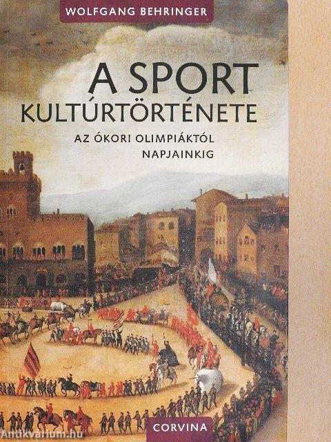 A sport kultúrtörténete