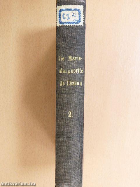 Vie de Marie-Marguerite de Lézeau II.