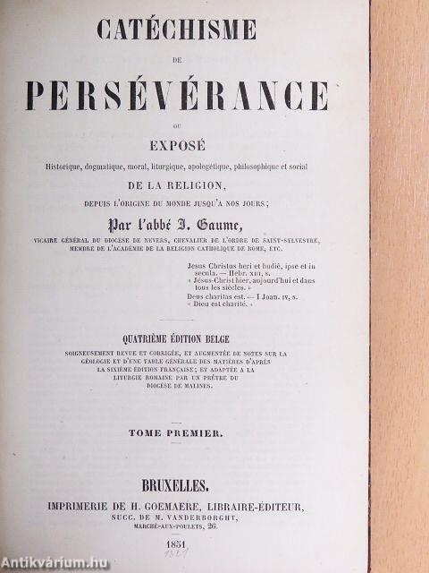 Catéchisme de Persévérance I.