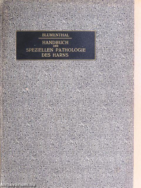 Handbuch der Speziellen Pathologie des Harns