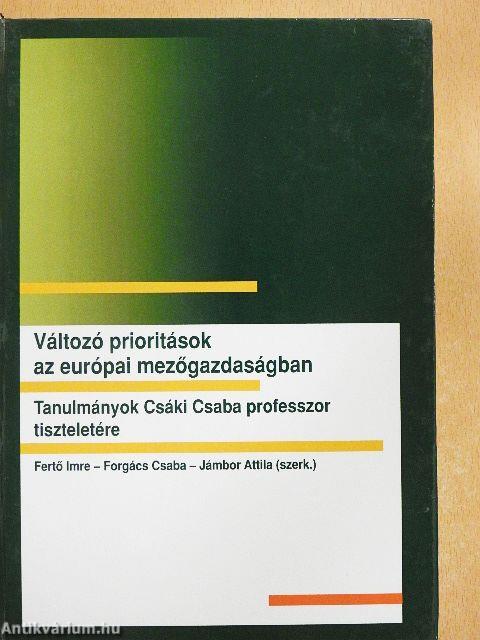 Változó prioritások az európai mezőgazdaságban