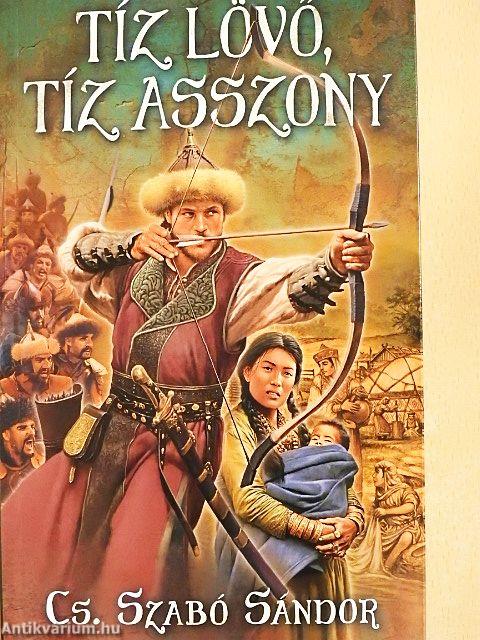 Tíz lövő, tíz asszony