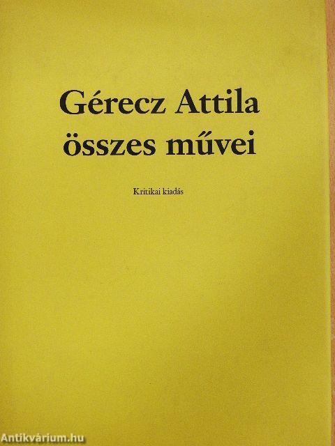 Gérecz Attila összes művei
