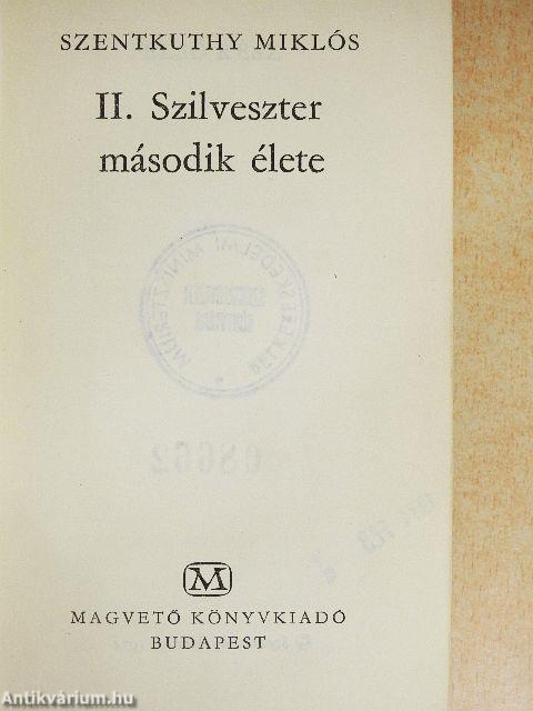 II. Szilveszter második élete